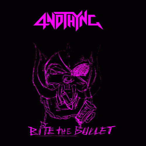 4 Nothing : Bite the Bullet